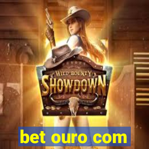 bet ouro com